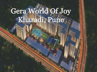 Gera World of Joy Kharadi| Call: 8448272360