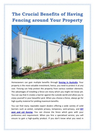 The Crucial Benefits of Having Fencing around Your Property