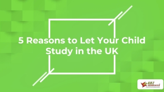 Why Let Your Child Study in the UK