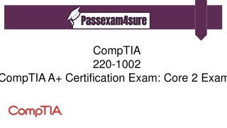 PassExam4Sure |Latest 220-1002  Dumps with PDF and 220-1002 Questions