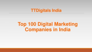 Top 100 Digital Marketing Companies in India - TTDigitals