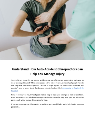 Understand How Auto Accident Chiropractors Can Help You Manage Injury