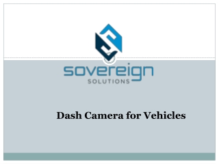 FEATURES OF DASH CAMERA