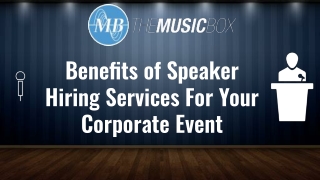 Benefits of Speaker Hiring Services For Your Corporate Event