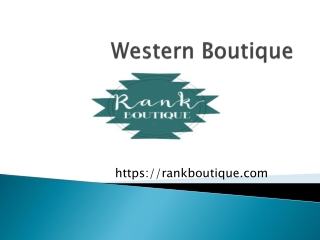 Western Boutique april 4 week