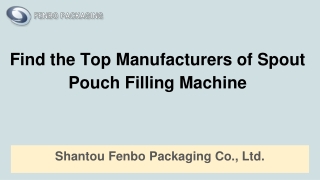 Find the Top Manufacturers of Spout Pouch Filling Machine