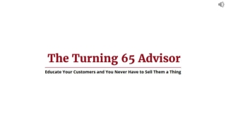 Learn About Medicare Advantage Plans By The Turning 65 Advisor