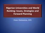Nigerian Universities and World Ranking: Issues, Strategies and Forward Planning