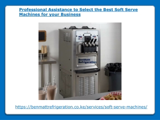 Assistance to Select the Best Soft Serve Machines for your Business