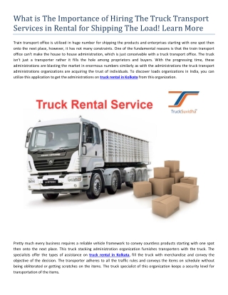 What is The Importance of Hiring The Truck Transport Services in Rental for Shipping The Load! Learn More