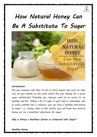 How Natural Honey Can Be A Substitute To Sugar