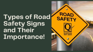 Types of Road Safety Signs and Their Importance