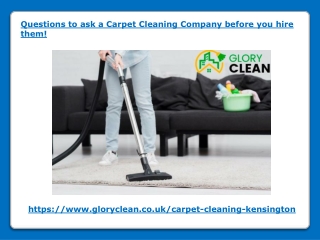 Questions to ask a Carpet Cleaning Company before you hire them