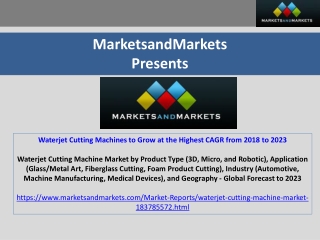 Waterjet Cutting Machines to Grow at the Highest CAGR from 2018 to 2023