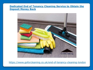 Dedicated End of Tenancy Cleaning Service to Obtain the Deposit Money Back