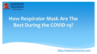 How Respirator Mask Are The Best During the COVID-19