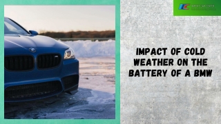 Impact of Cold Weather on the Battery of a BMW