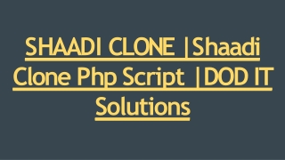 Shaadi  Clone Script - Readymade Clone Script