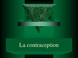 La contraception