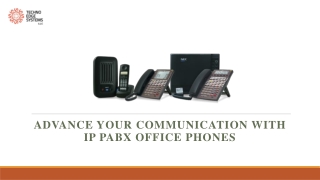 Advance your Communication With IP PABX Office Phones