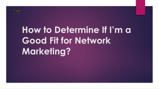 How to Determine If I’m a Good Fit for Network Marketing
