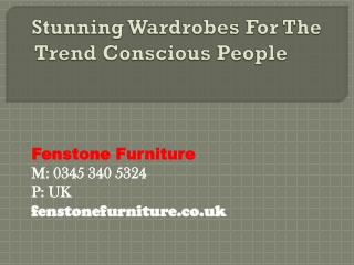 Stunning Wardrobes For The Trend Conscious People