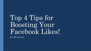 Top 4 Tips for Boosting Your Facebook Likes