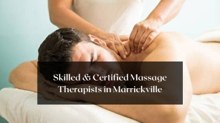 Skilled & Certified Massage Therapists in Marrickville