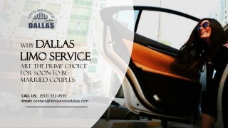 Why Dallas Limo Service Are the Prime Choice for Soon-to-Be-Married Couples