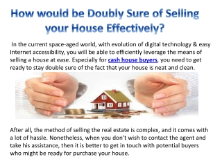 How would be Doubly Sure of Selling your House Effectively?