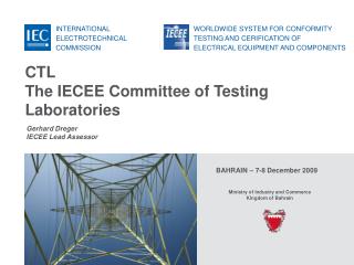 CTL The IECEE Committee of Testing Laboratories