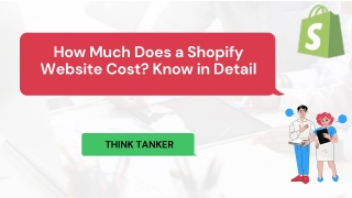 How Much Does a Shopify Website Cost? Know in Detail