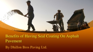 Benefits of Having Seal Coating On Asphalt Pavement