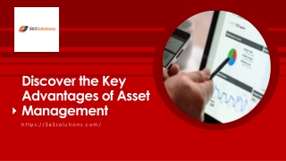 Discover the Key Advantages of Asset Management