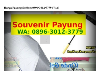 Harga Payung Softbox Ö8ᑫᏮ_ЗÖlᒿ_Зᜪᜪᑫ(whatsApp)