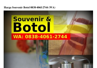 Harga Souvenir Botol 08ᣮ8~Ꮞ0Ϭl~ᒿᜪᏎᏎ{WhatsApp}Harga Souvenir Botol