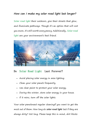How can I make my solar road light last longer