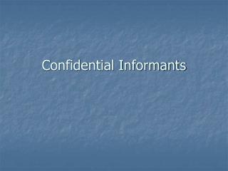 confidential informant number lookup