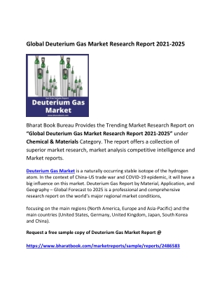 Global Deuterium Gas Market Forecast 2021-2025