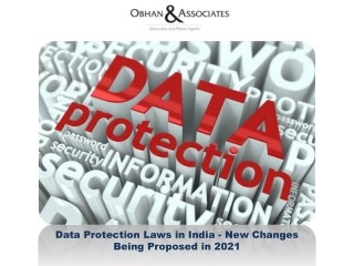 Data Protection Laws in India - New Changes Being Proposed in 2021