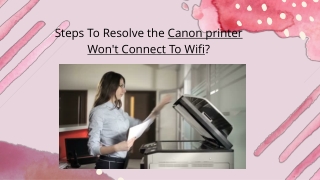 Instant Guide To Solve Canon Printer Wifi Connection Failure Error