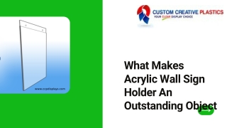 What Makes Acrylic Wall Sign Holder An Outstanding Object