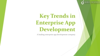 Key Trends in Enterprise App Development