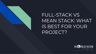 Full-Stack vs Mean Stack: What is best for your project?