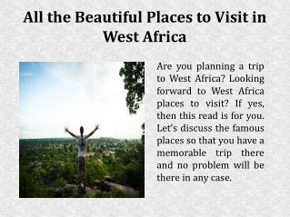 All the Beautiful Places to Visit in West Africa