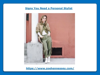 Signs You Need a Personal Stylist