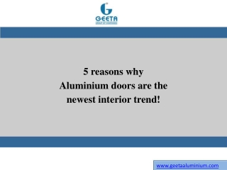 5 reasons why Aluminium doors are the newest interior trend!