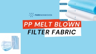 Meltblown for FFP1, FFP2, FFP3,Meltblown Fabric Manufacturer in India - Park Non Woven