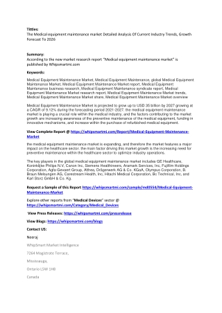 The Medical equipment maintenance market Detailed Analysis Of Current Industry