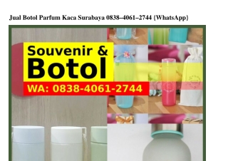 Jual Botol Parfum Kaca Surabaya ౦838•Կ౦Ϭ1•27ԿԿ{WhatsApp}